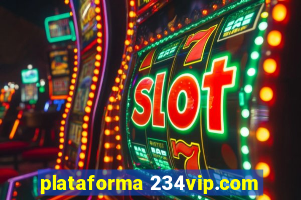 plataforma 234vip.com